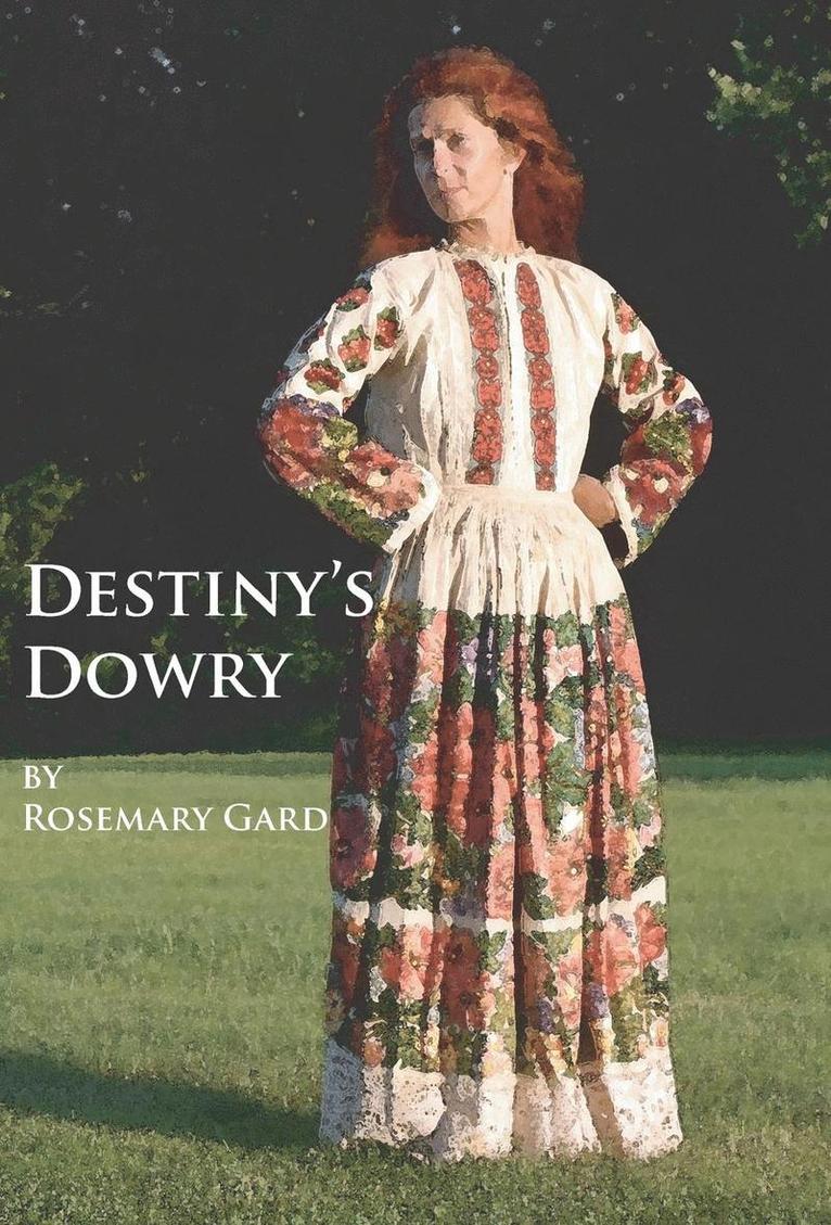 Destiny's Dowry 1