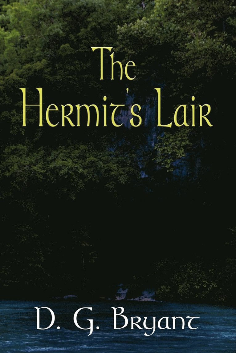 The Hermit's Lair 1