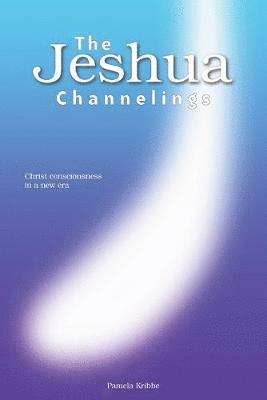 THE Jeshua Channelings 1