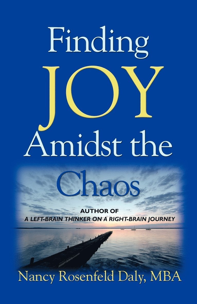 Finding JOY Amidst the Chaos 1