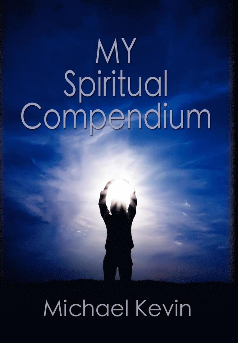 My Spiritual Compendium 1