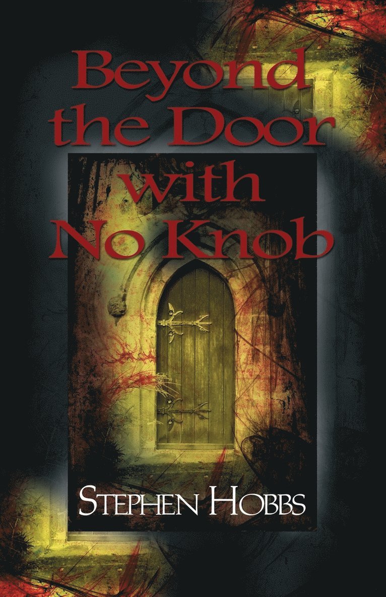 Beyond the Door with No Knob