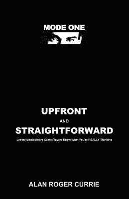 Upfront and Straightforward 1