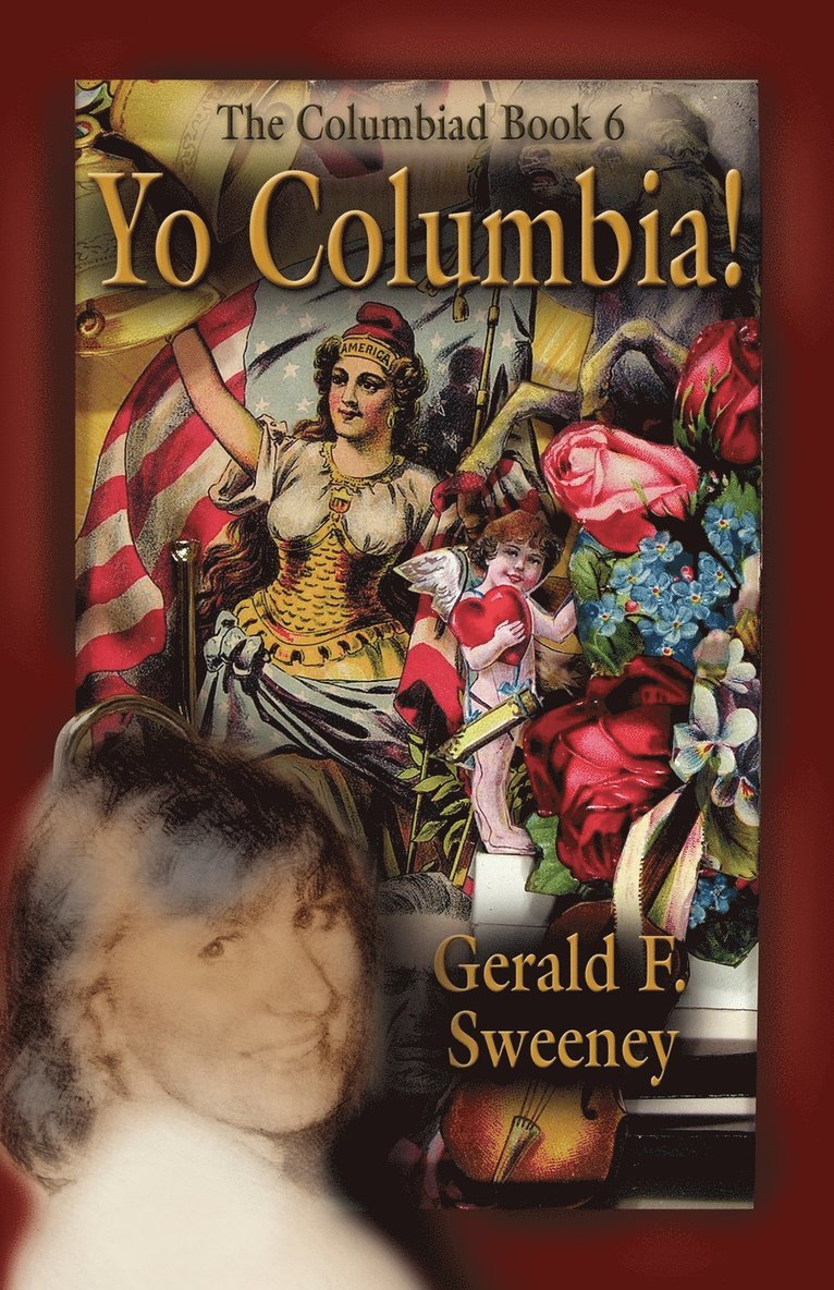 YO COLUMBIA! How America's National Symbol Came Down Off Her Pedestal and Found Her Groove 1