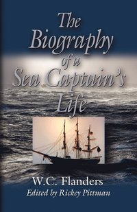 bokomslag THE Biography of A Sea Captain's Life
