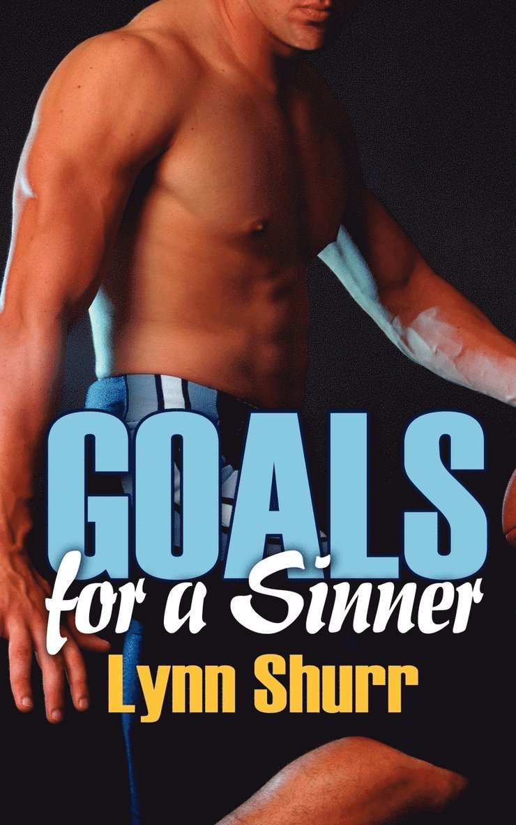 Lynn Shurr - Goals for a Sinner, Häftad