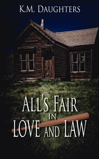 bokomslag All's Fair in Love and Law