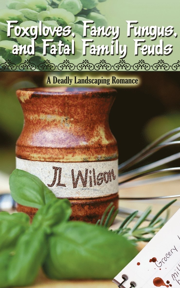 Foxgloves, Fancy Fungus, and Fatal Family Feuds