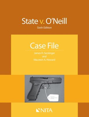 State v. O'Neill: Case File 1