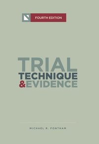bokomslag Trial Technique and Evidence: Trial Tactics and Sponsorship Strategies