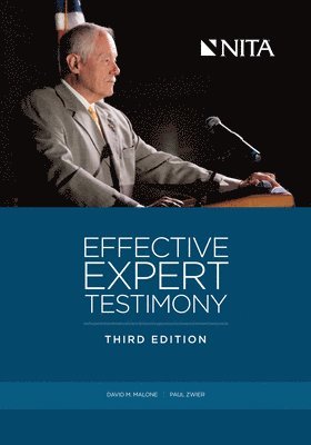 David M. Malone, Paul J. Zwier - Effective Expert Testimony, Häftad