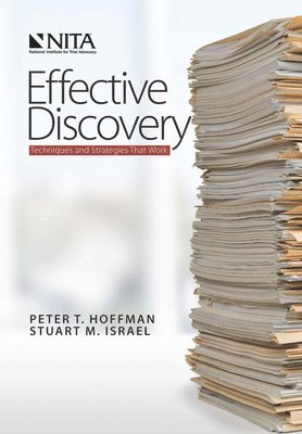 Effective Discovery: Techniques and Strategies That Work 1