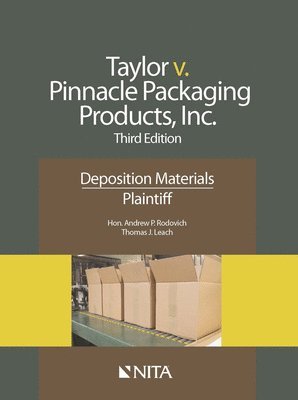 bokomslag Taylor v. Pinnacle Packaging Products, Inc.: Deposition Materials, Plaintiff