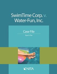bokomslag SwimTime Corp. v. Water-Fun, Inc.: Case File