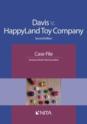 American Mock Trial Association - Davis v. HappyLand Toy Company: Case File, Häftad