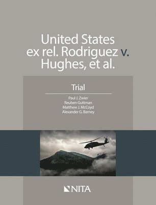 United States Ex Rel. Rodriguez V. Hughes, Et. Al.: Trial 1