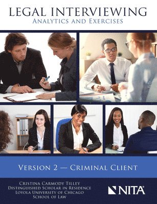 bokomslag Legal Interviewing: Analytics and Exercises, Version 2, Criminal Client