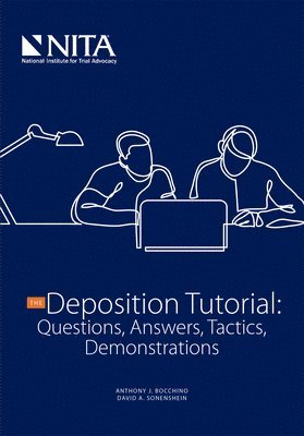 Anthony J. Bocchino, David A. Sonenshein - Deposition Tutorial, Häftad