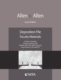 bokomslag Allen v. Allen: Deposition File, Faculty Materials