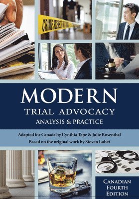 bokomslag Modern Trial Advocacy: Analysis and Practice, Canadian Fourth Edition