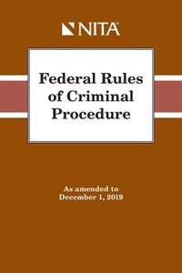 bokomslag Federal Rules of Criminal Procedure: As Amended to December 1, 2019