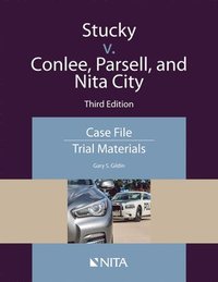 bokomslag Stucky V. Conlee, Parsell, and Nita City: Case File, Trial Materials