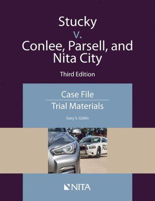 bokomslag Stucky v. Conlee, Parsell, and Nita City: Case File, Trial Materials