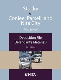 bokomslag Stucky v. Conlee, Parsell, and Nita City: Deposition File, Defendant's Materials