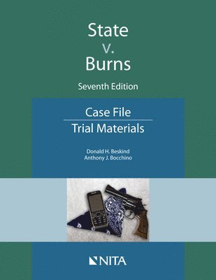 Donald H. Beskind, Anthony J. Bocchino - State v. Burns: Case File, Häftad