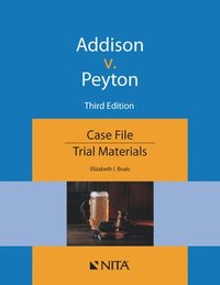 bokomslag Addison v. Peyton: Case File