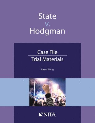 State v. Hodgman: Case File, Trial Materials 1