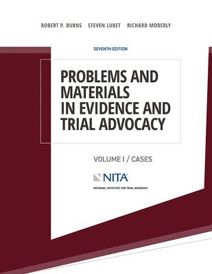 Problems and Materials in Evidence and Trial Advocacy: Volume I / Cases 1