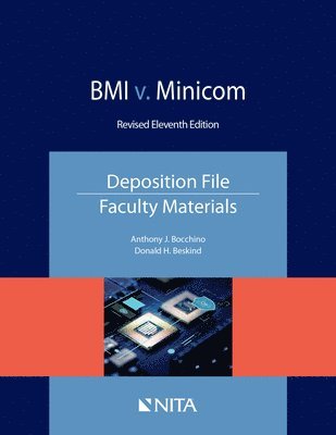 Anthony J. Bocchino, Donald H. Beskind - BMI v. Minicom: Deposition File, Faculty Materials, Häftad