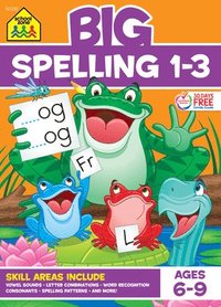 bokomslag School Zone Big Spelling 1-3 Workbook