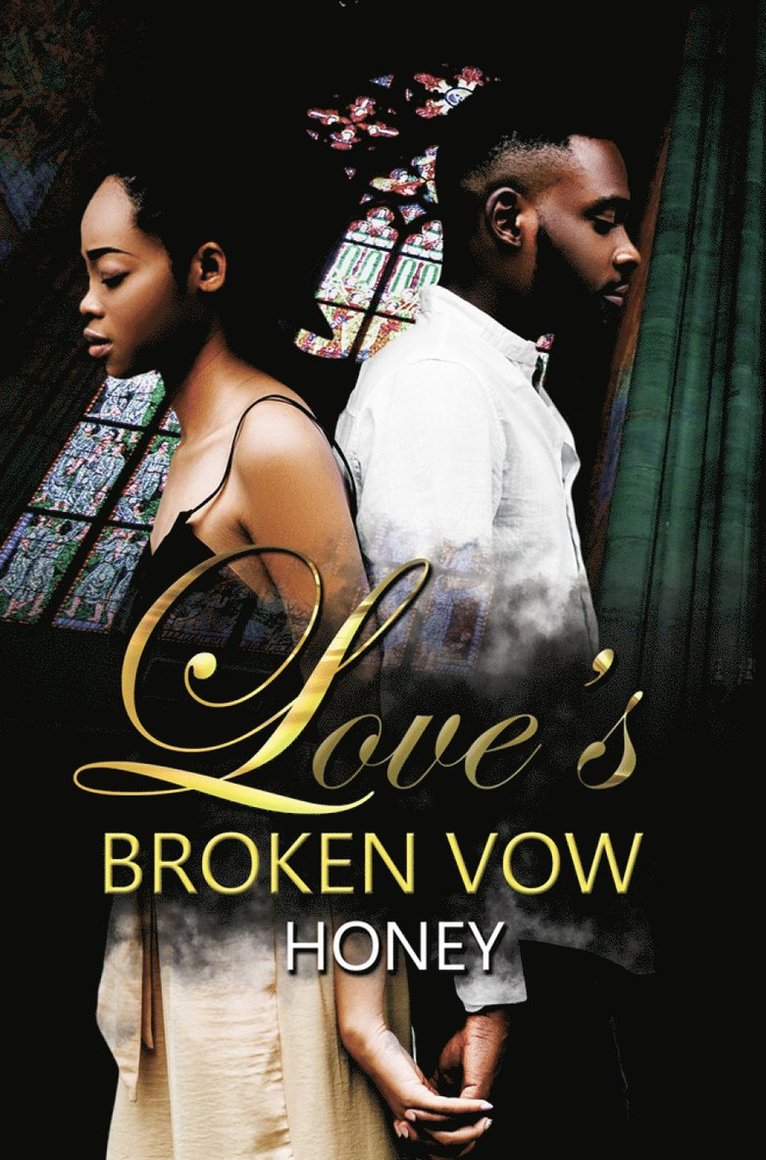 Honey - Love's Broken Vow, Häftad