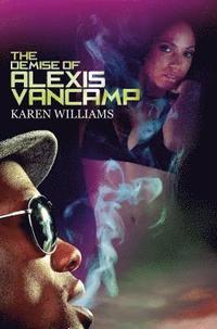 bokomslag The Demise of Alexis Vancamp