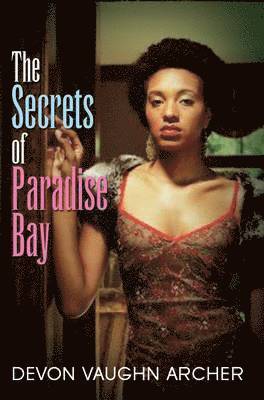 bokomslag The Secrets of Paradise Bay