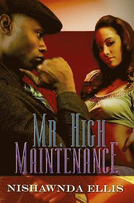 Mr. High Maintenance 1