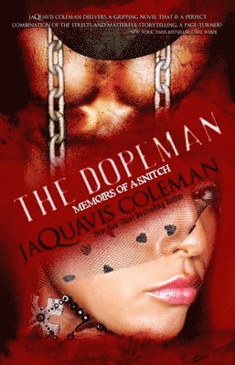 Dopeman: Memoirs Of A Snitch 1