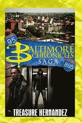 The Baltimore Chronicles Saga 1