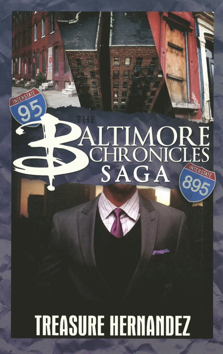 The Baltimore Chronicles Saga 1