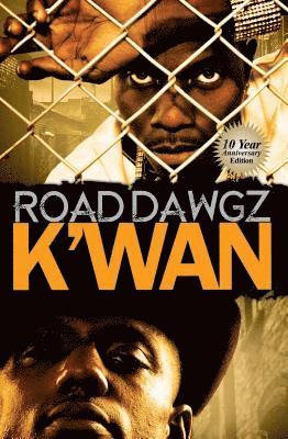 K'Wan - Road Dawgz, Häftad