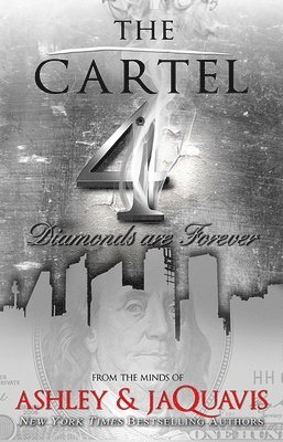 Ashley & JaQuavis - The Cartel 4, Häftad