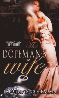 bokomslag The Dopeman's Wife