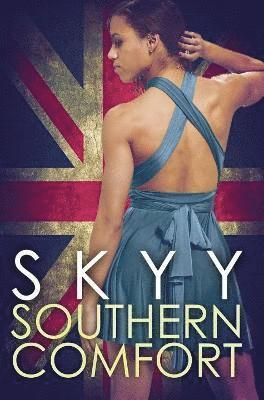 Skyy - Southern Comfort, Häftad
