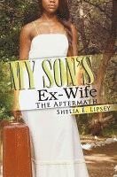 bokomslag My Son's Ex-Wife: The Aftermath