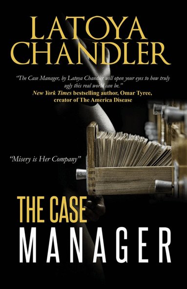 Latoya Chandler - Case Manager, Häftad