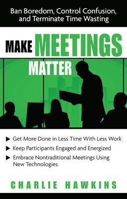 Make Meetings Matter 1