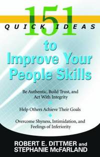 bokomslag 151 Quick Ideas to Improve Your People Skills