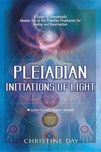 bokomslag Pleiadian Initiations of Light